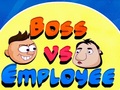 Boss vs Werknemer om aanlyn te speel