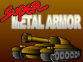 Super Metal Armor om aanlyn te speel