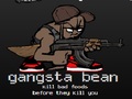 Gangsta Bean om aanlyn te speel