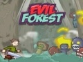 Evil Forest om aanlyn te speel