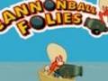 Cannonball Folies om aanlyn te speel